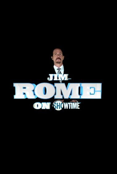 Jim Rome on Showtime