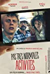 Pas très normales activités