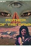 Mother of the Dawn