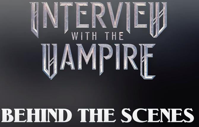 Interview with the Vampire: Behind the Scenes with Bailey Bass