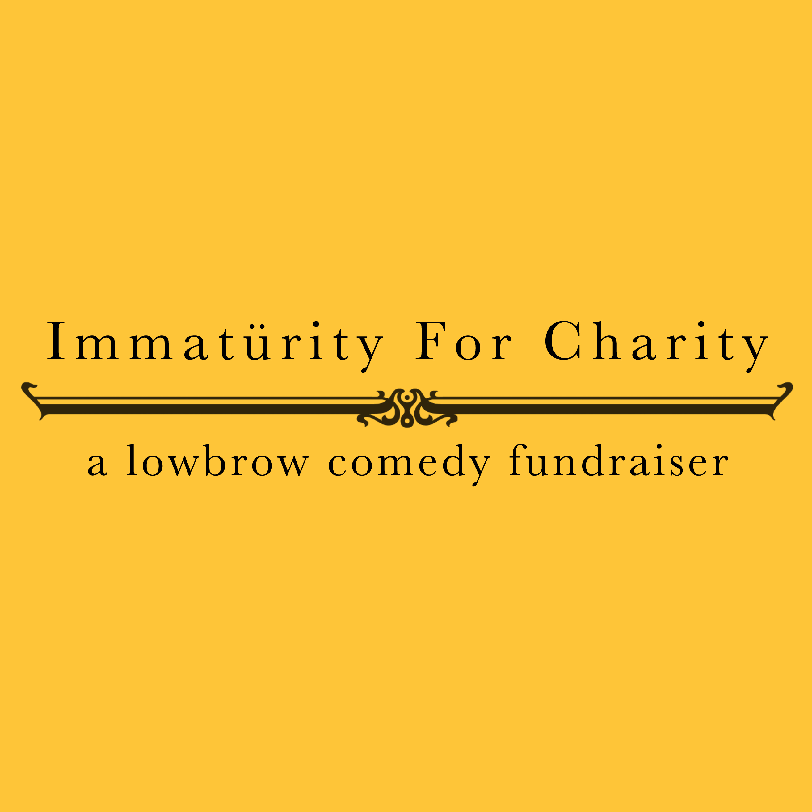 Immaturity for Charity