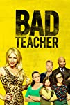 Bad Teacher