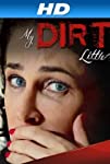 My Dirty Little Secret