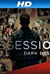 Obsession: Dark Desires