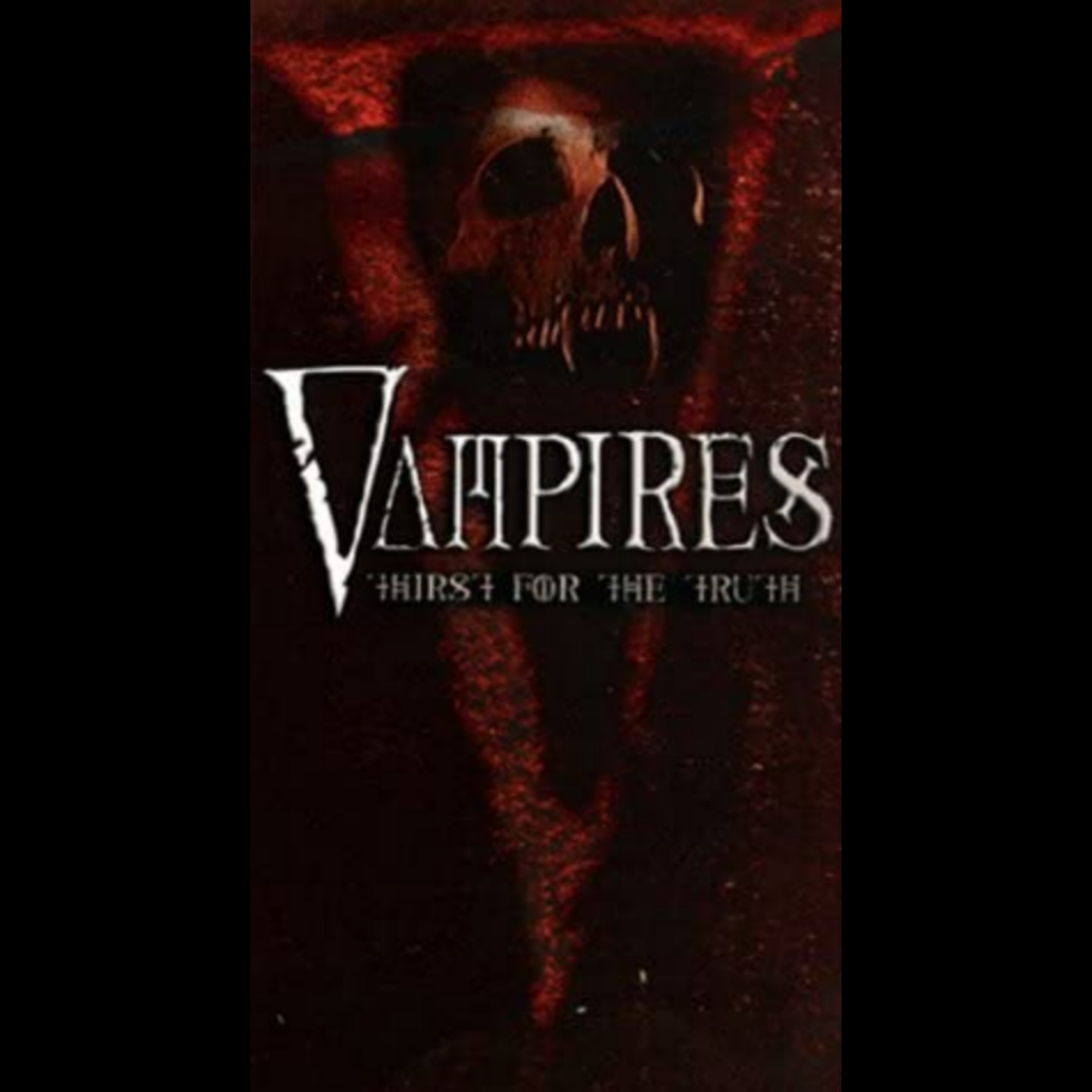 Vampires: Thirst for the Truth