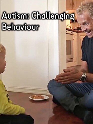 Autism: Challenging Behaviour