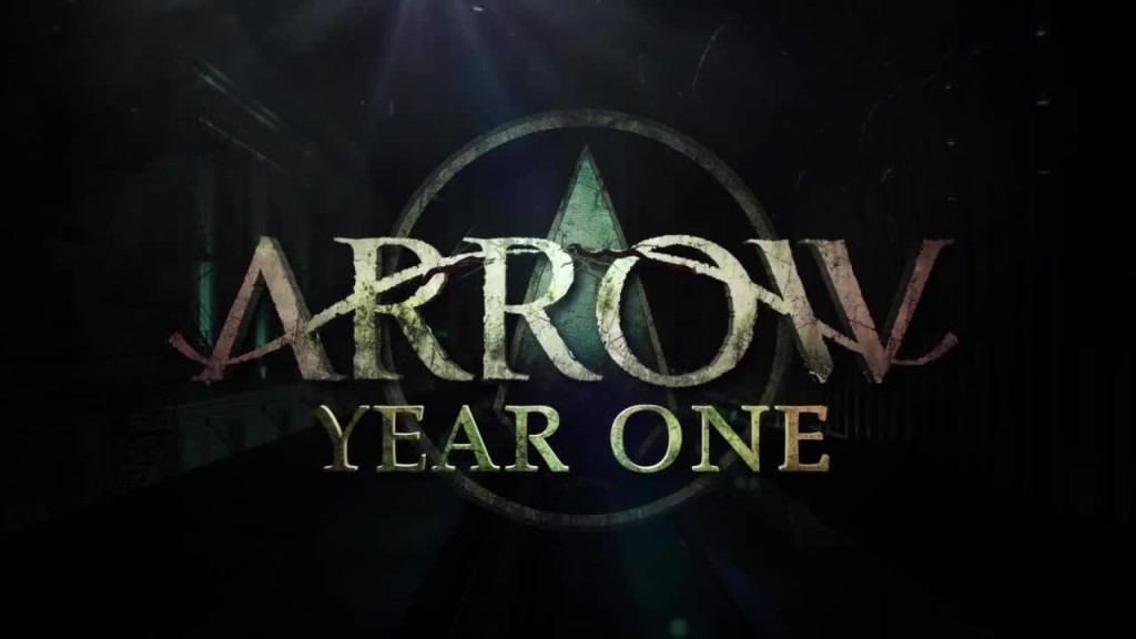 Arrow: Year One