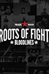 The Roots of Fight