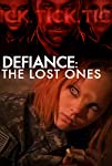 Defiance: The Lost Ones