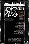 Forever Into Space
