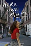 Here One Minute