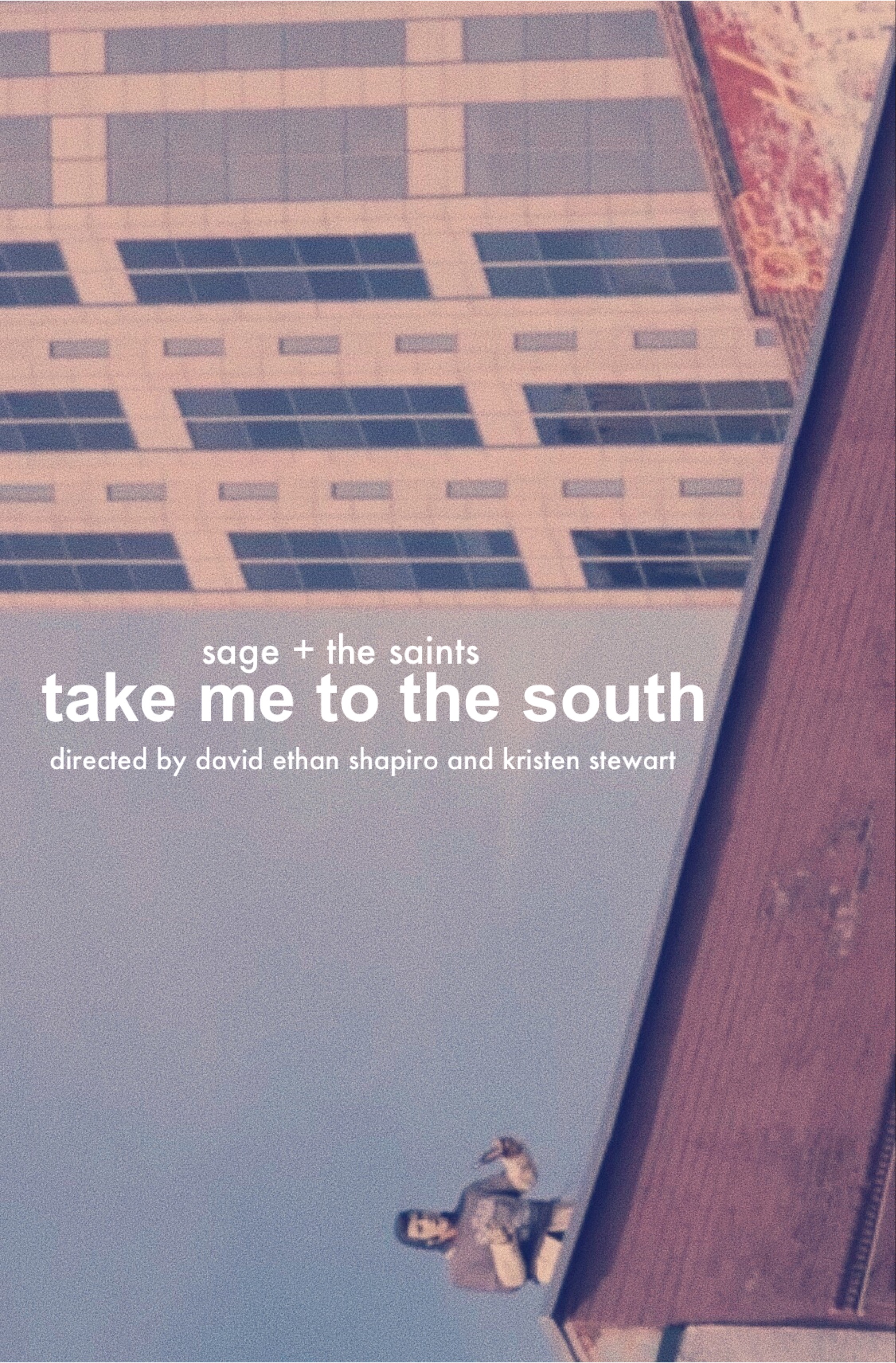 Sage + the Saints: Take Me to the South