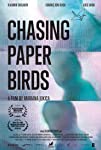 Chasing Paper Birds