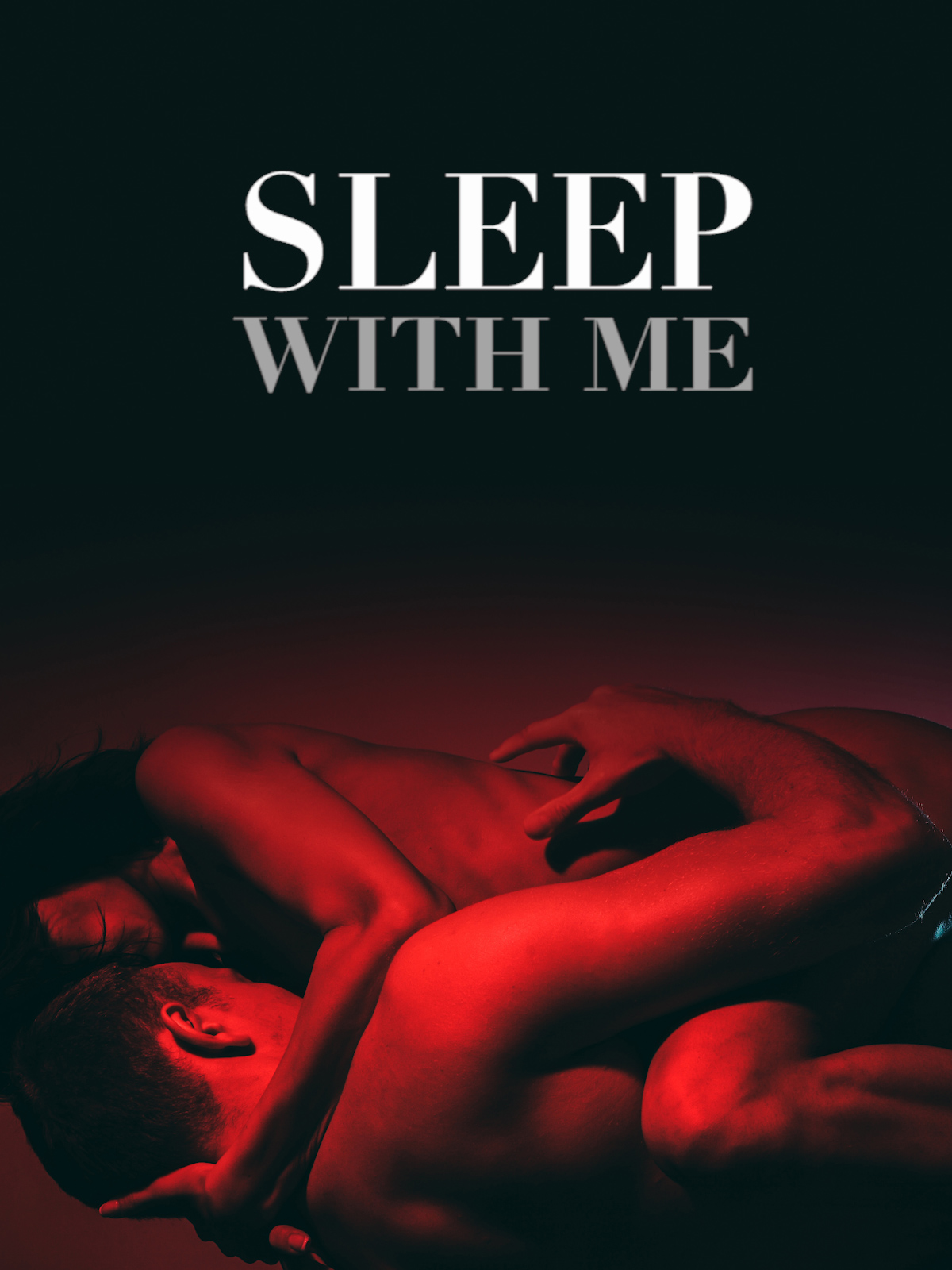 Sleep with Me