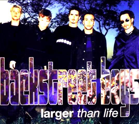 Backstreet Boys: Larger Than Life
