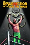 The Resurrection of Jake the Snake