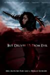 But Deliver Us from Evil