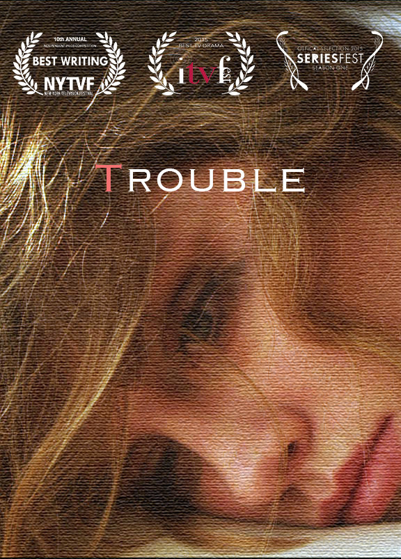 Trouble