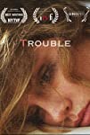 Trouble