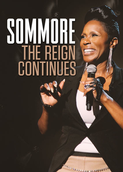 Sommore: The Reign Continues