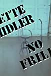 Bette Midler: No Frills