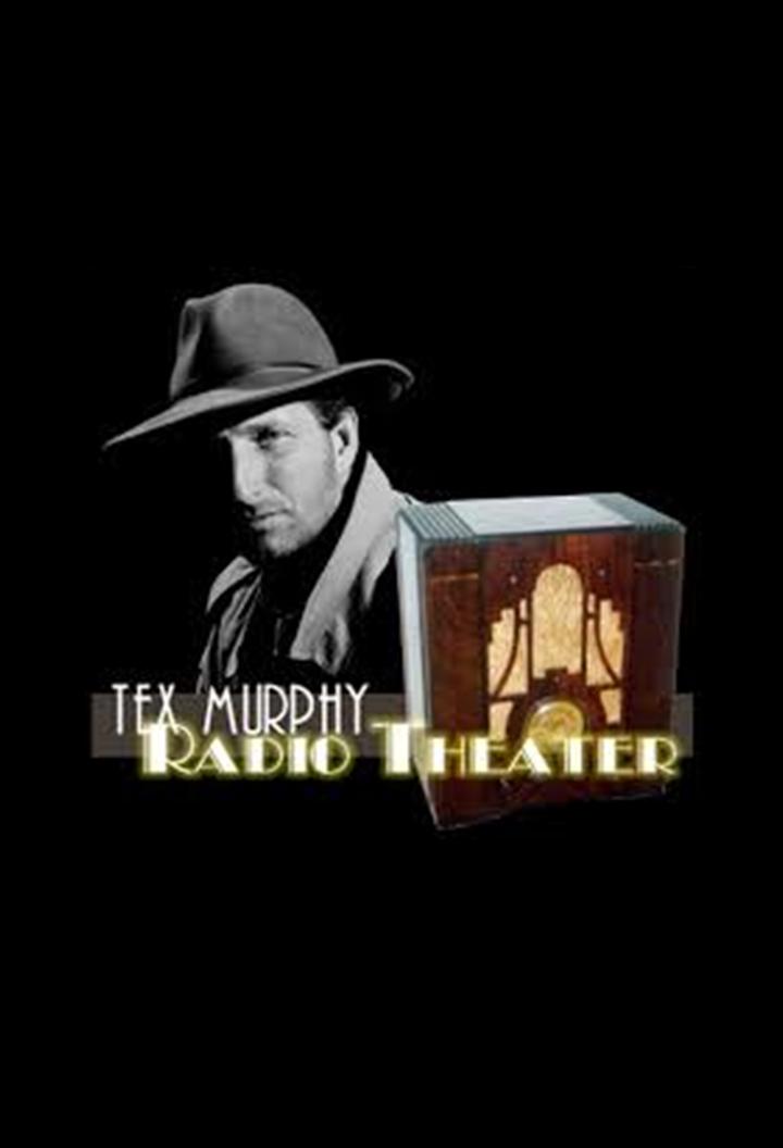 Tex Murphy Radio Theater