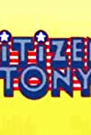 Citizen Tony