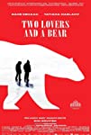 Two Lovers and a Bear