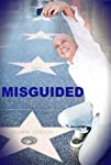 Misguided