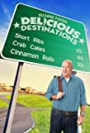 Bizarre Foods: Delicious Destinations