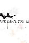 The Devil You Know