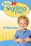 Baby Signing Time Vol. 3: A New Day