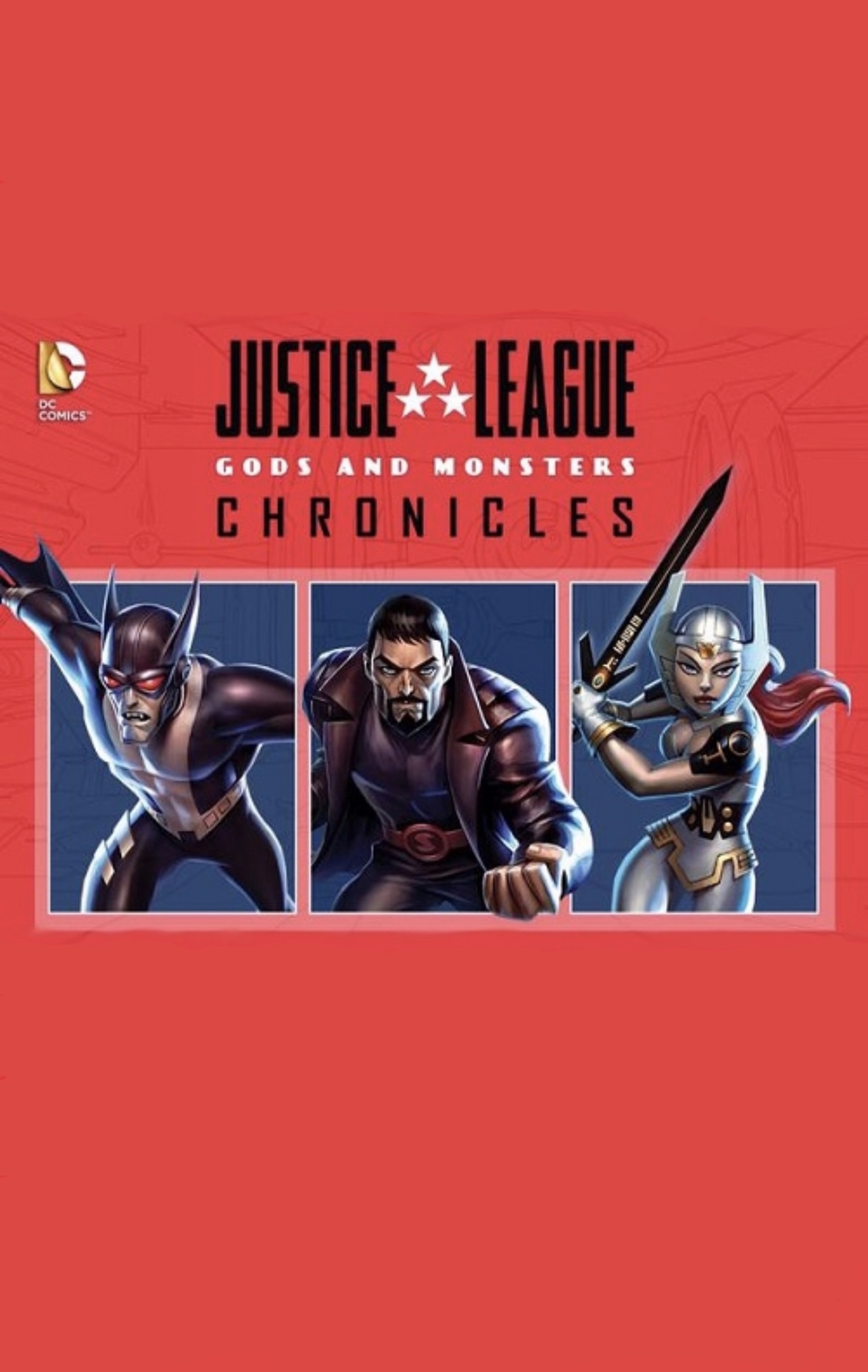 Justice League: Gods and Monsters Chronicles