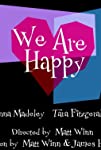 We Are Happy
