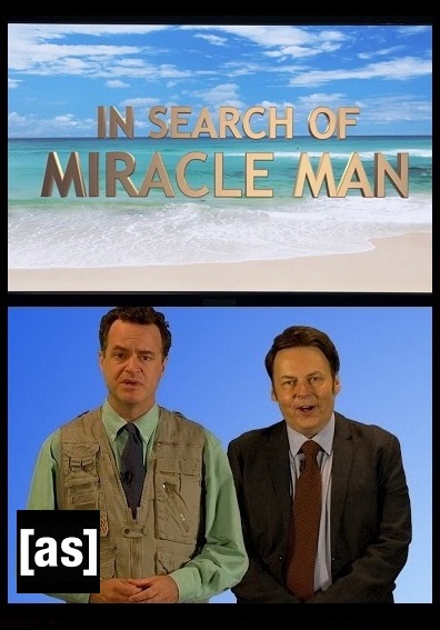 In Search of Miracle Man