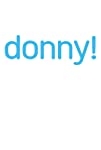 Donny!