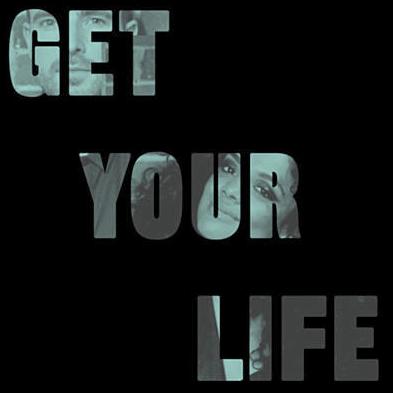 Caught a Ghost: Get Your Life