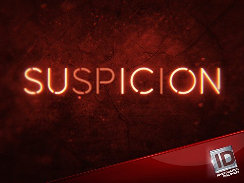 Suspicion