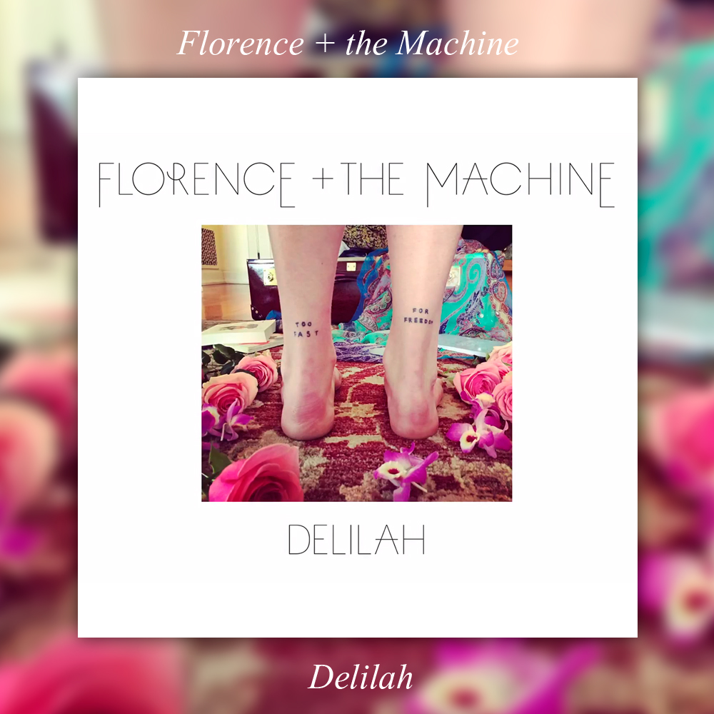 Florence + the Machine: Delilah