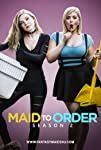 Maid to Order