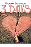 Brooke Sorenson: 3 Days