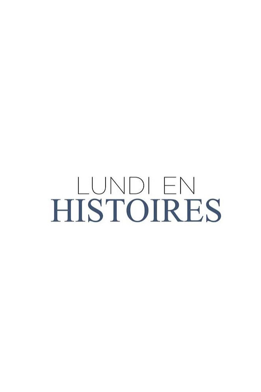 Lundi en histoires