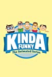 Kinda Funny: The Animated Series