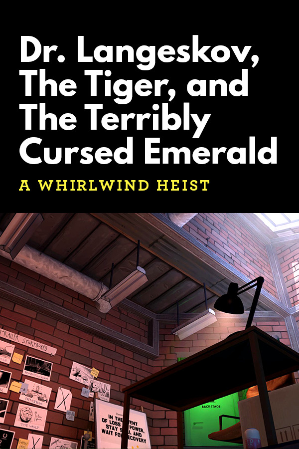 Dr. Langeskov, the Tiger and the Terribly Cursed Emerald: A Whirlwind Heist