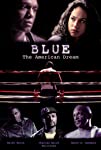 Blue: The American Dream