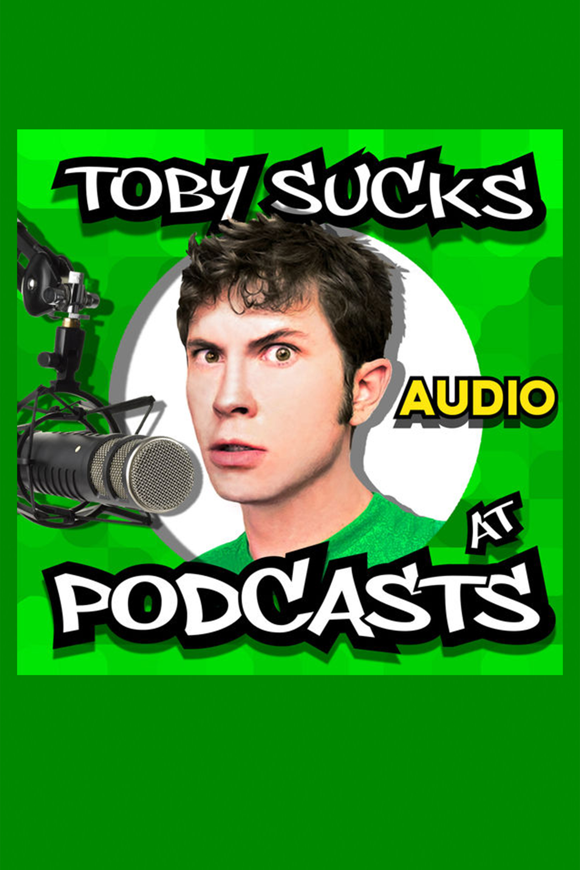 Toby Sucks at Podcasts
