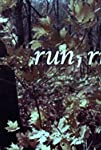 Run, Run