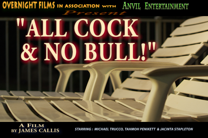 All Cock and No Bull!