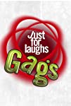 Just for Laughs Gags
