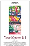 Your Mother and I